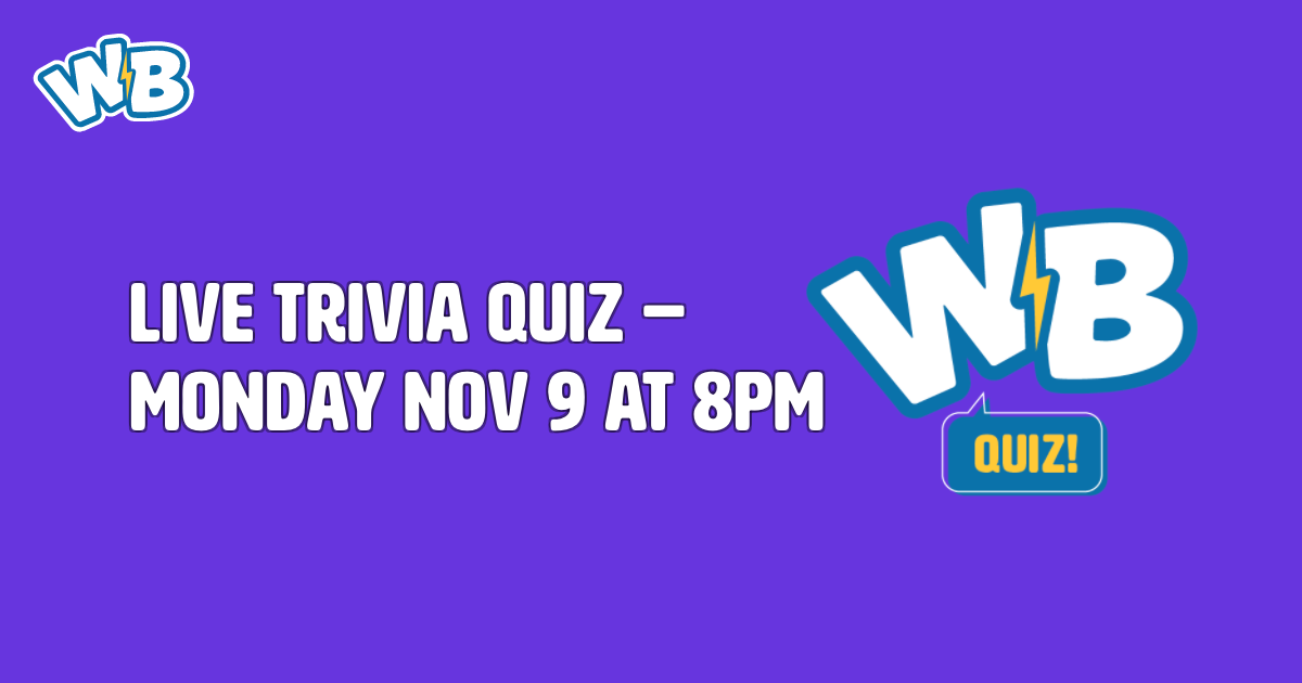 Live Trivia Quiz - Nov 9 at 8pm EST